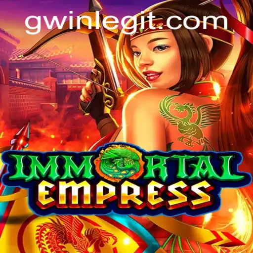 ImmortalEmpress: A New Gaming Legend with GWin