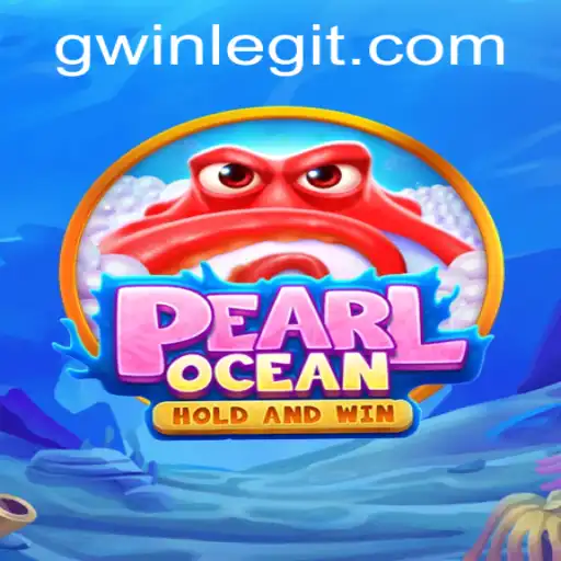 Dive into Adventure with PearlOcean: Unveiling GWin Mechanics